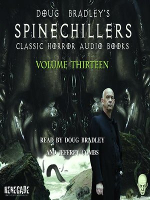 cover image of Doug Bradley's Spinechillers, Volume Thirteen